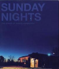 Sunday Nights- The Songs of Junior Kimbrough
