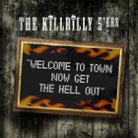 Welcome to Town - Now Get the Hell Out