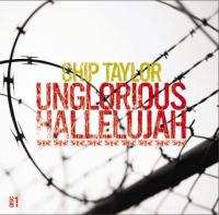 Unglorious Hallelujah/Red red roses & other songs of love, pain & destruction