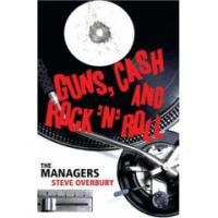Guns, Cash And Rock ´n´ Roll - The  Managers