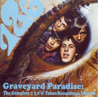 Graveyard Paradise: The  Complete 1 2 6 & Taboo Recordings, 1966-68