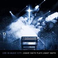 Live in Music City: Jimmie Smith plays Jimmy Smith