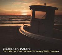 The Night You Wrote That Song – The Songs of Mickey Newbury