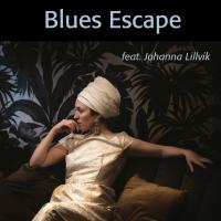 Blues Escape feat. Johanna Lillvik