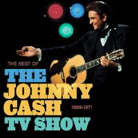 The Best of the Johnny Cash TV Show 1969 - 1971